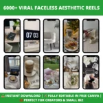6000+ Faceless Aesthetic Reels for Social Media Growth